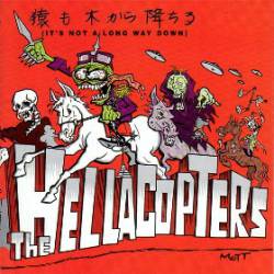 Hellacopters : It's Not a Long Way Down